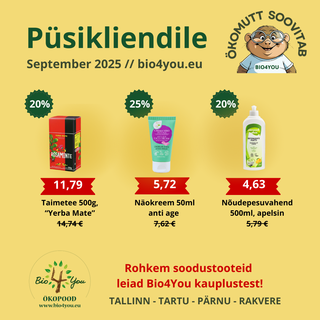Eripakkumised Bio4You püsikliendile augustis: ökotooted kuni 25% soodsamalt! Bio4You eripakkumised püsikliendile septembris – ökotooted kuni 40% soodsamalt!