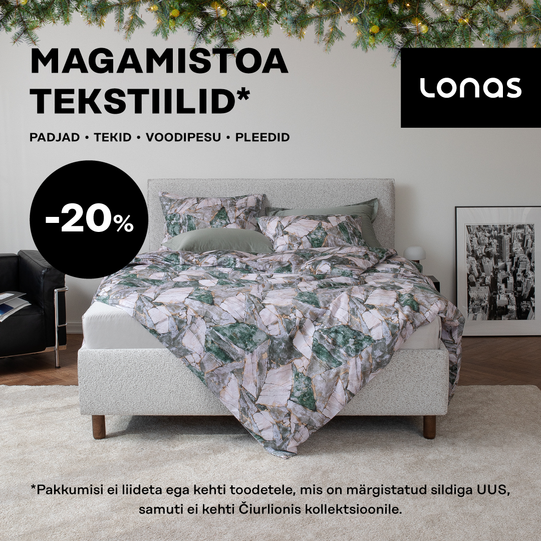 Magamistoa tekstiilid* -20%