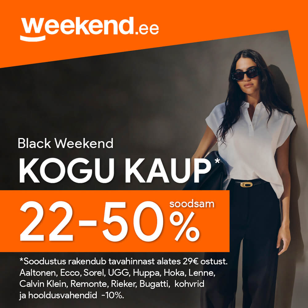 Black Weekend 🖤 Kogu kaup 22-50% soodsam!