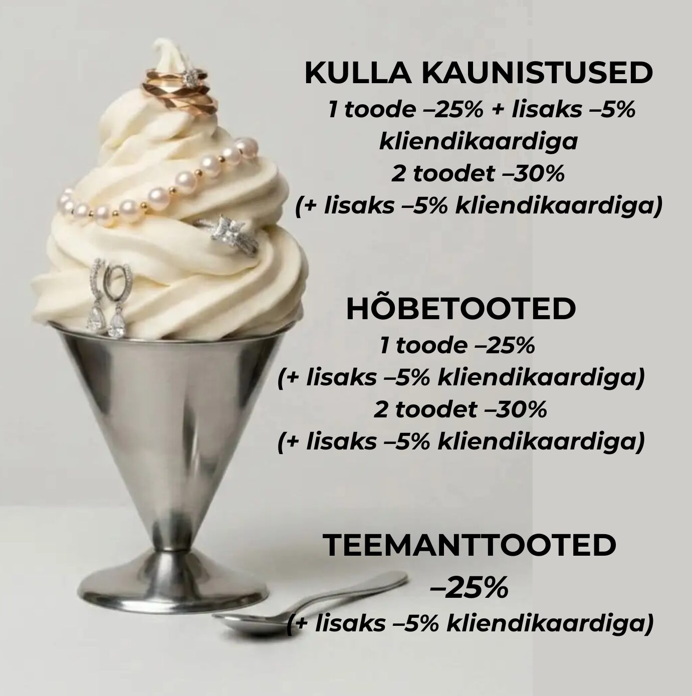 Eksklusiivsed soodustused kullale, teemandile ja hõbedale